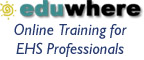 Eduwhere Online Training for EHS Professionals